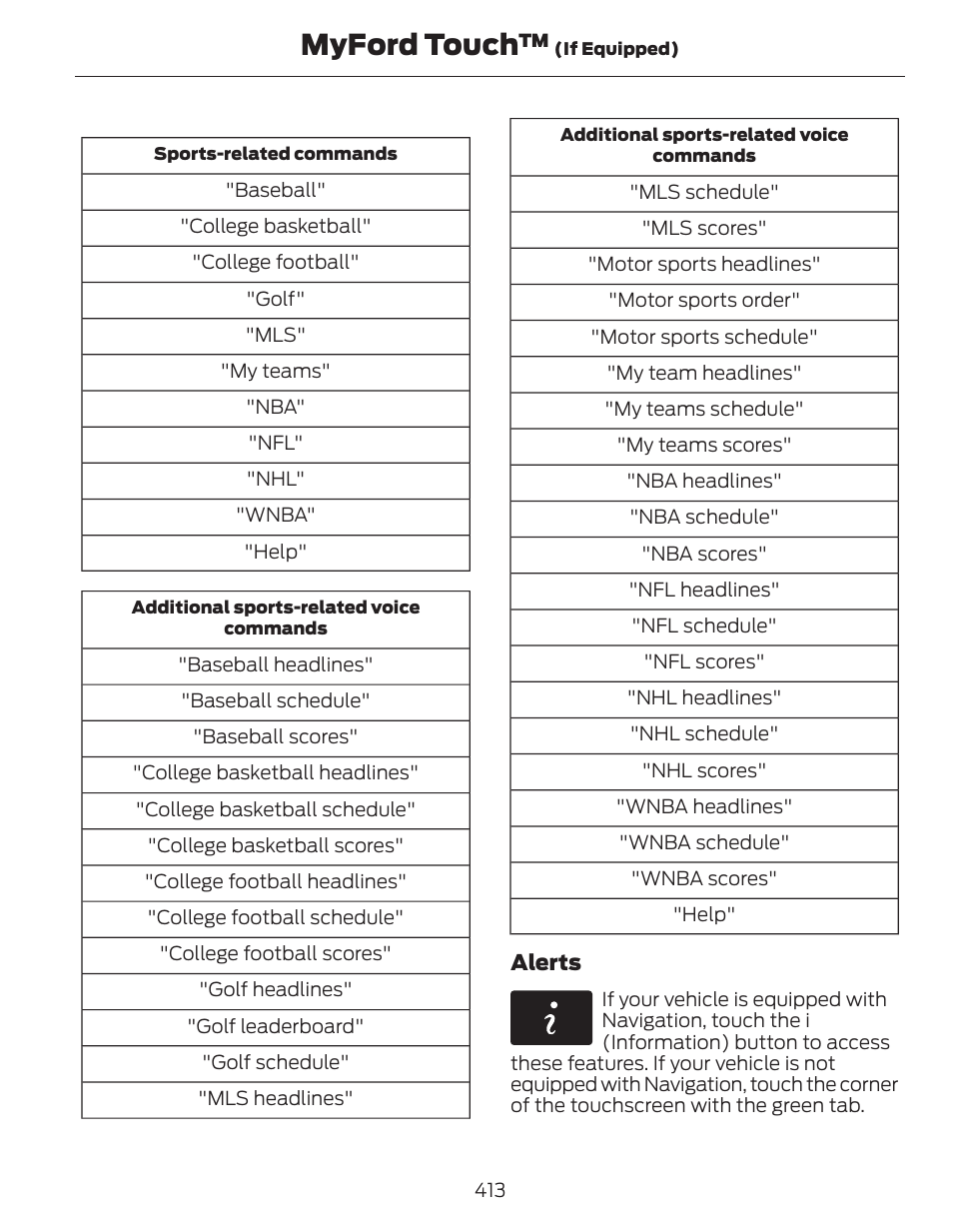 Myford touch | FORD 2014 Fusion Hybrid v.1 User Manual | Page 416 / 473