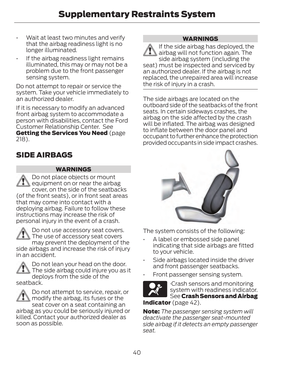 Supplementary restraints system, Side airbags | FORD 2014 Fusion Hybrid v.1 User Manual | Page 43 / 473