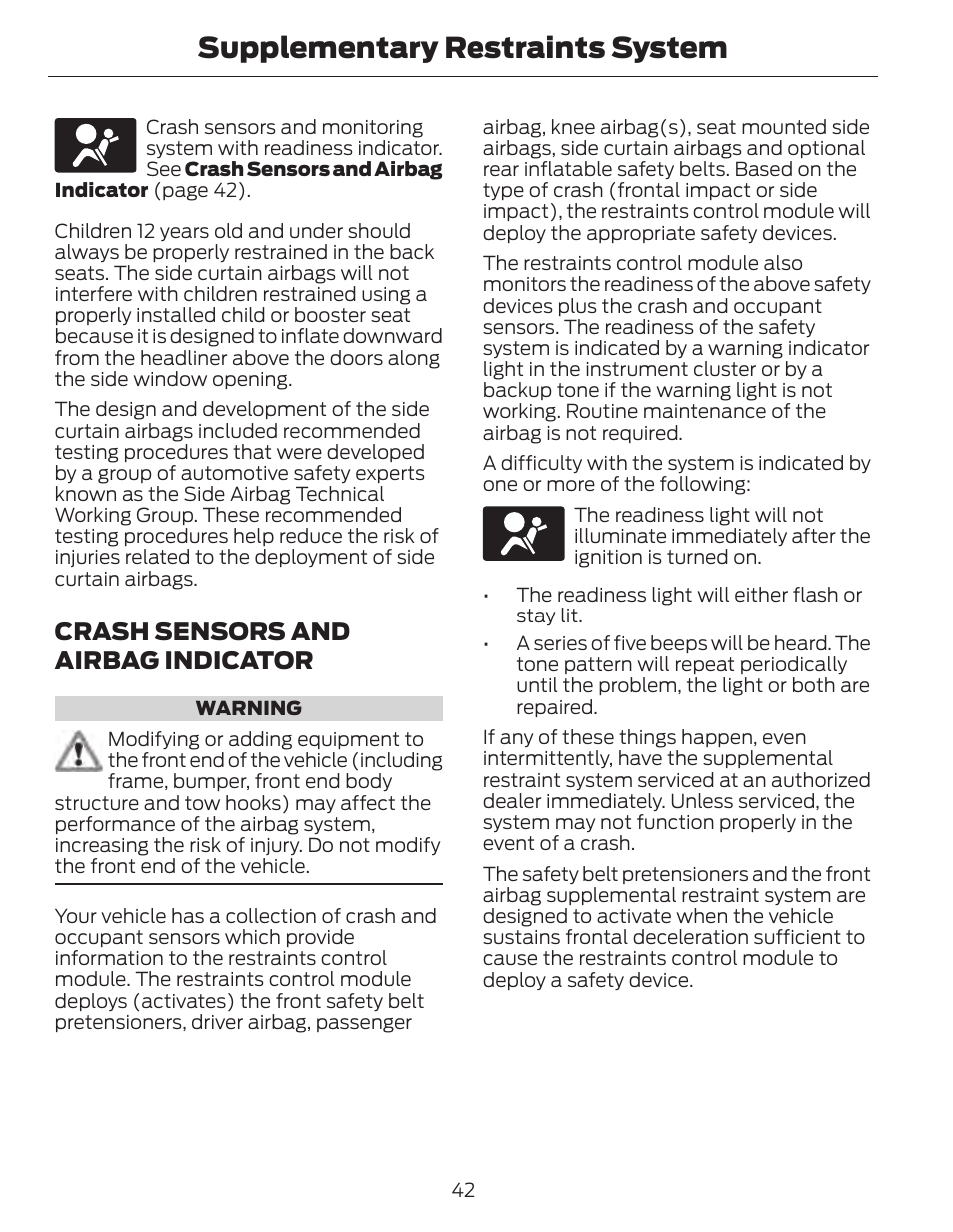 Supplementary restraints system, Crash sensors and airbag indicator | FORD 2014 Fusion Hybrid v.1 User Manual | Page 45 / 473