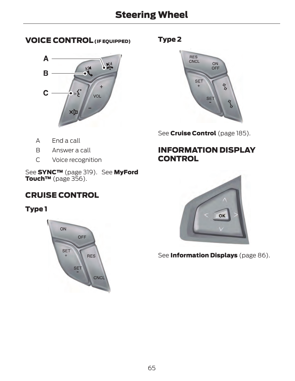 Steering wheel, Voice control, Cruise control | Information display control | FORD 2014 Fusion Hybrid v.1 User Manual | Page 68 / 473