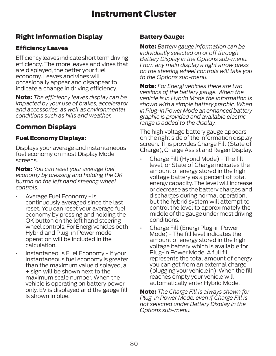 Instrument cluster | FORD 2014 Fusion Hybrid v.1 User Manual | Page 83 / 473