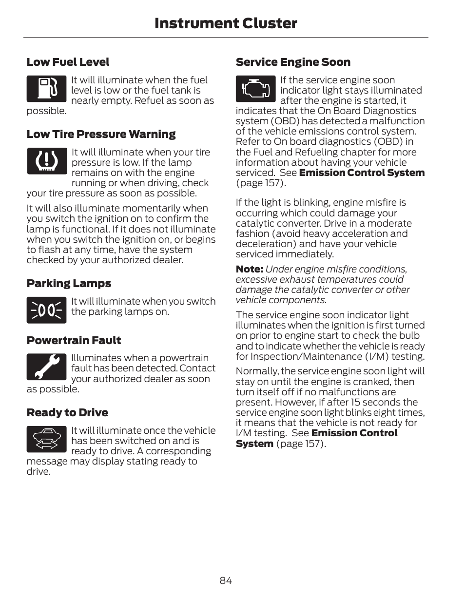 Instrument cluster | FORD 2014 Fusion Hybrid v.1 User Manual | Page 87 / 473