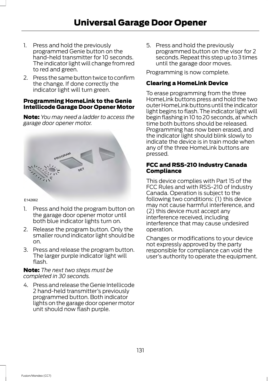 Universal garage door opener | FORD 2014 Fusion Hybrid v.2 User Manual | Page 134 / 478