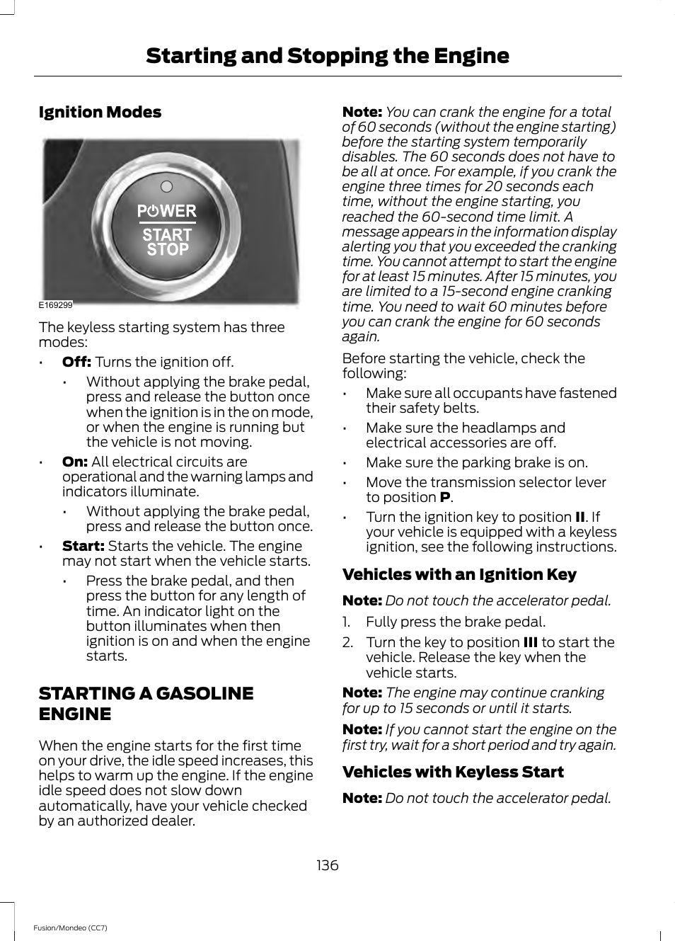 Starting a gasoline engine, Starting and stopping the engine | FORD 2014 Fusion Hybrid v.2 User Manual | Page 139 / 478