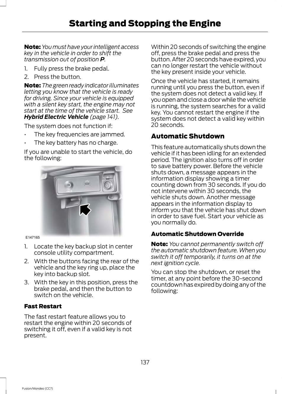 Starting and stopping the engine | FORD 2014 Fusion Hybrid v.2 User Manual | Page 140 / 478