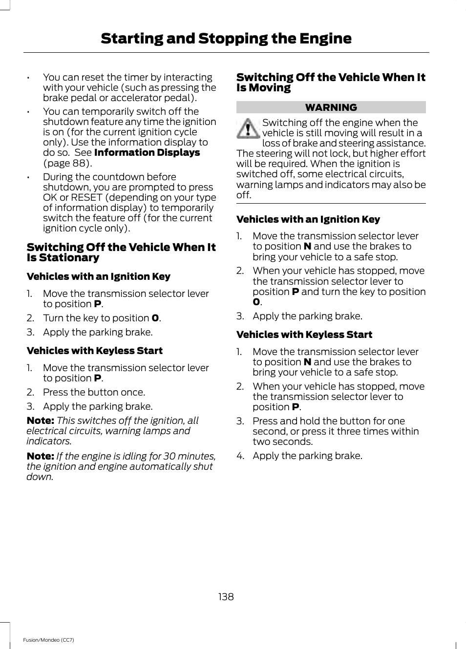 Starting and stopping the engine | FORD 2014 Fusion Hybrid v.2 User Manual | Page 141 / 478