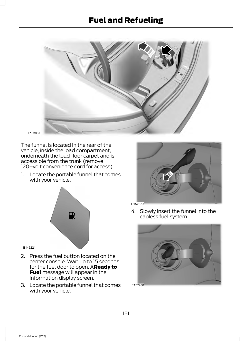 Fuel and refueling | FORD 2014 Fusion Hybrid v.2 User Manual | Page 154 / 478