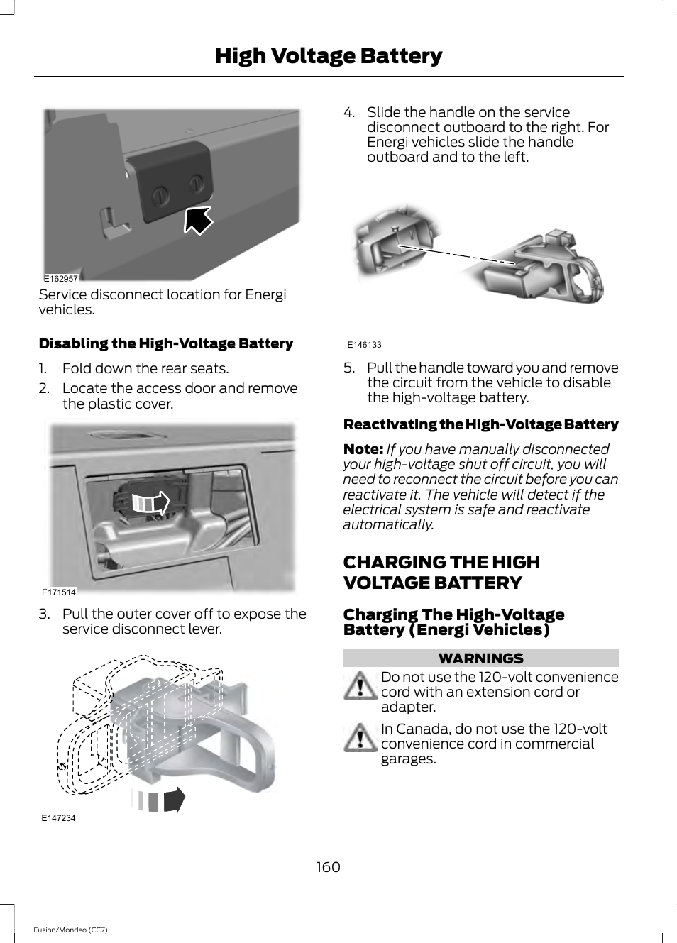 Charging the high voltage battery, High voltage battery | FORD 2014 Fusion Hybrid v.2 User Manual | Page 163 / 478