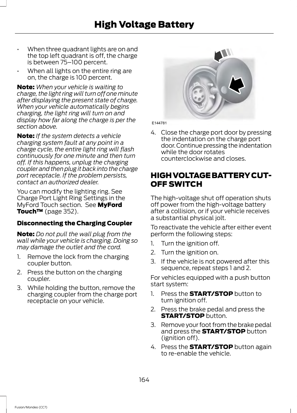 High voltage battery cut-off switch, High voltage battery cut-off, Switch | High voltage battery, High voltage battery cut- off switch | FORD 2014 Fusion Hybrid v.2 User Manual | Page 167 / 478