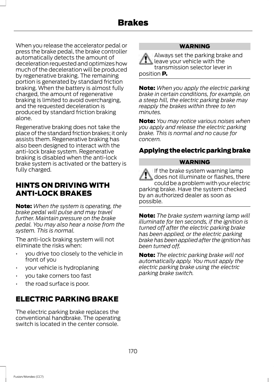 Hints on driving with anti-lock brakes, Electric parking brake, Hints on driving with anti-lock | Brakes | FORD 2014 Fusion Hybrid v.2 User Manual | Page 173 / 478
