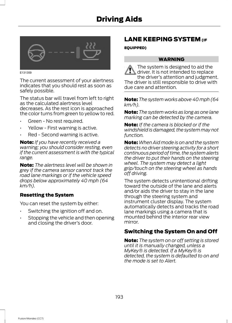 Lane keeping system, Driving aids | FORD 2014 Fusion Hybrid v.2 User Manual | Page 196 / 478