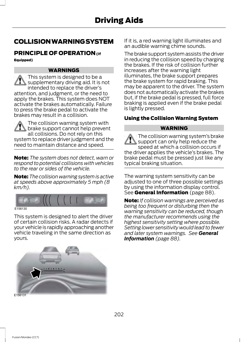 Collision warning system, Driving aids | FORD 2014 Fusion Hybrid v.2 User Manual | Page 205 / 478