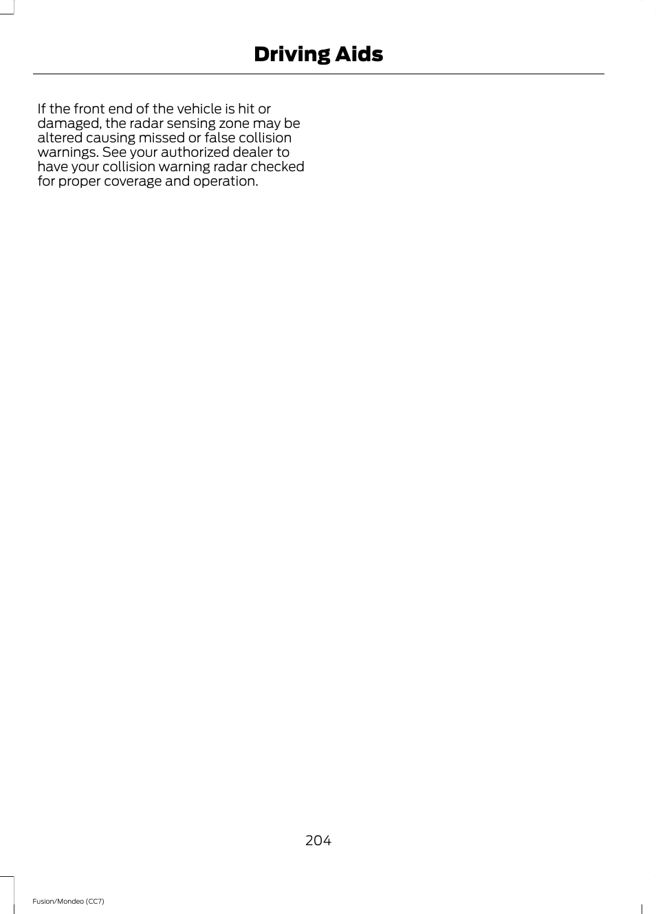 Driving aids | FORD 2014 Fusion Hybrid v.2 User Manual | Page 207 / 478