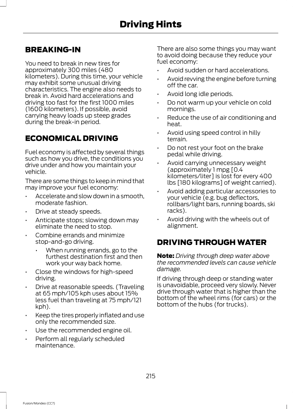 Driving hints, Breaking-in, Economical driving | Driving through water | FORD 2014 Fusion Hybrid v.2 User Manual | Page 218 / 478