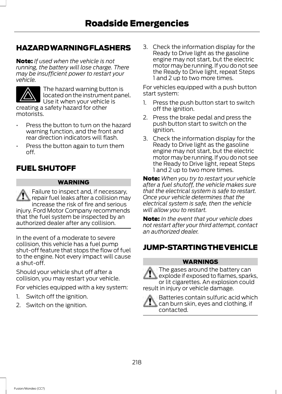 Hazard warning flashers, Fuel shutoff, Jump-starting the vehicle | Roadside emergencies | FORD 2014 Fusion Hybrid v.2 User Manual | Page 221 / 478