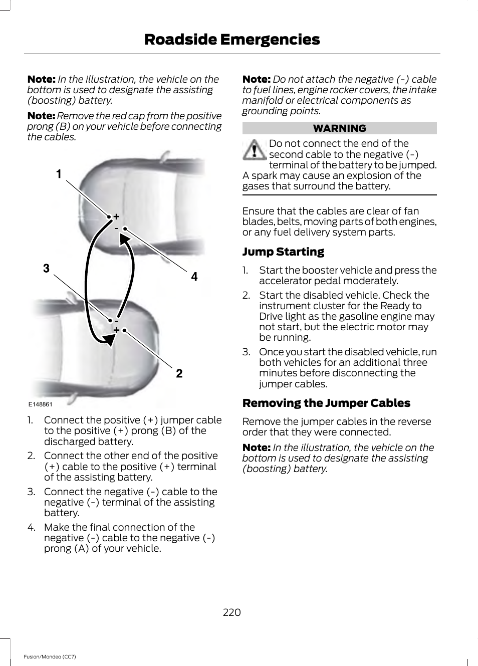 Roadside emergencies | FORD 2014 Fusion Hybrid v.2 User Manual | Page 223 / 478