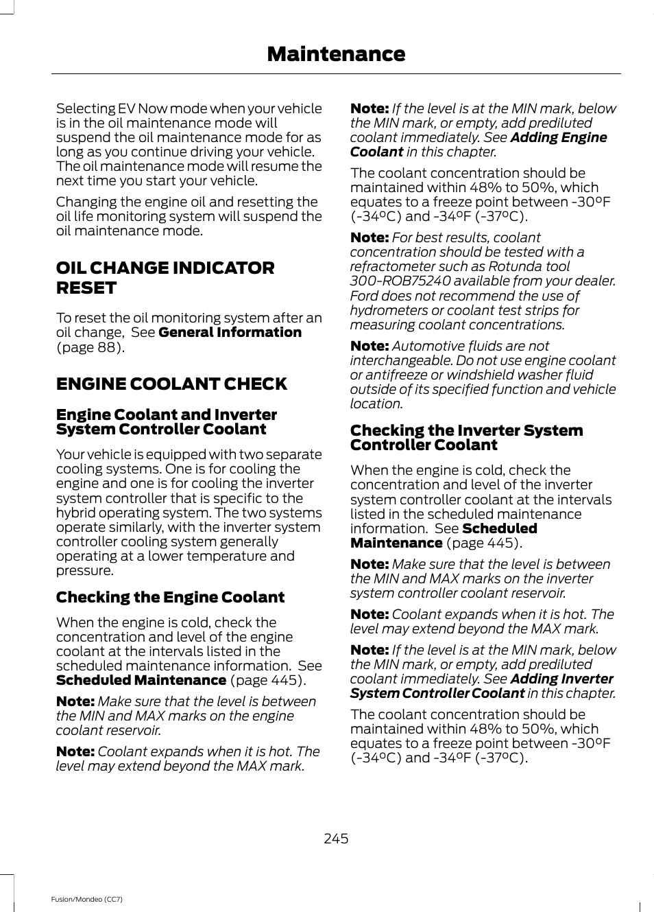 Oil change indicator reset, Engine coolant check, Oil change indicator reset engine coolant check | Maintenance | FORD 2014 Fusion Hybrid v.2 User Manual | Page 248 / 478