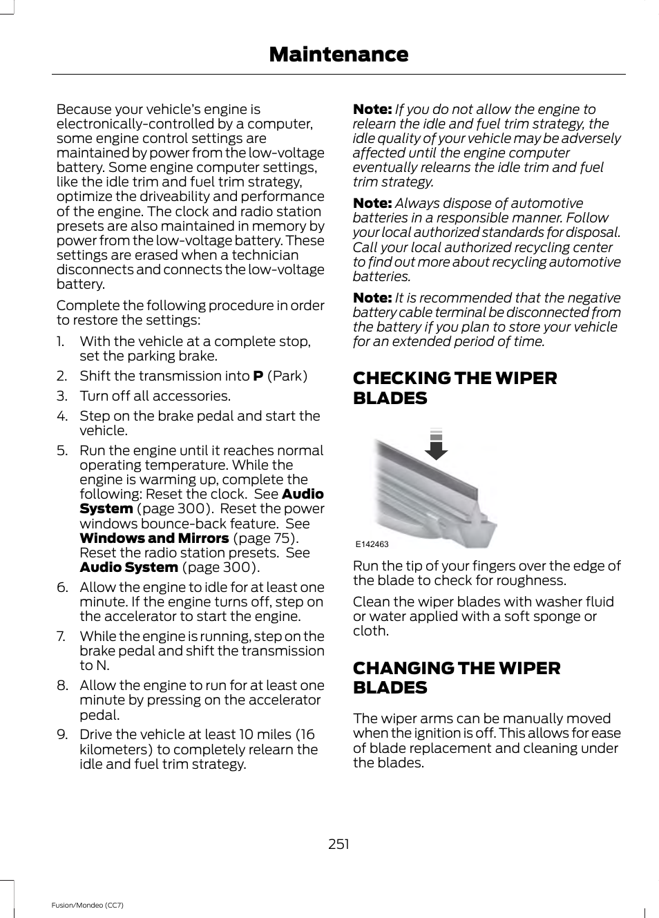 Checking the wiper blades, Changing the wiper blades, Maintenance | FORD 2014 Fusion Hybrid v.2 User Manual | Page 254 / 478