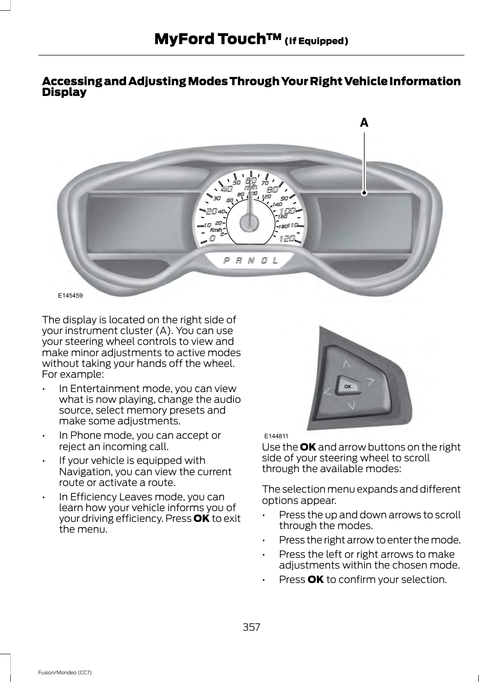 Myford touch | FORD 2014 Fusion Hybrid v.2 User Manual | Page 360 / 478