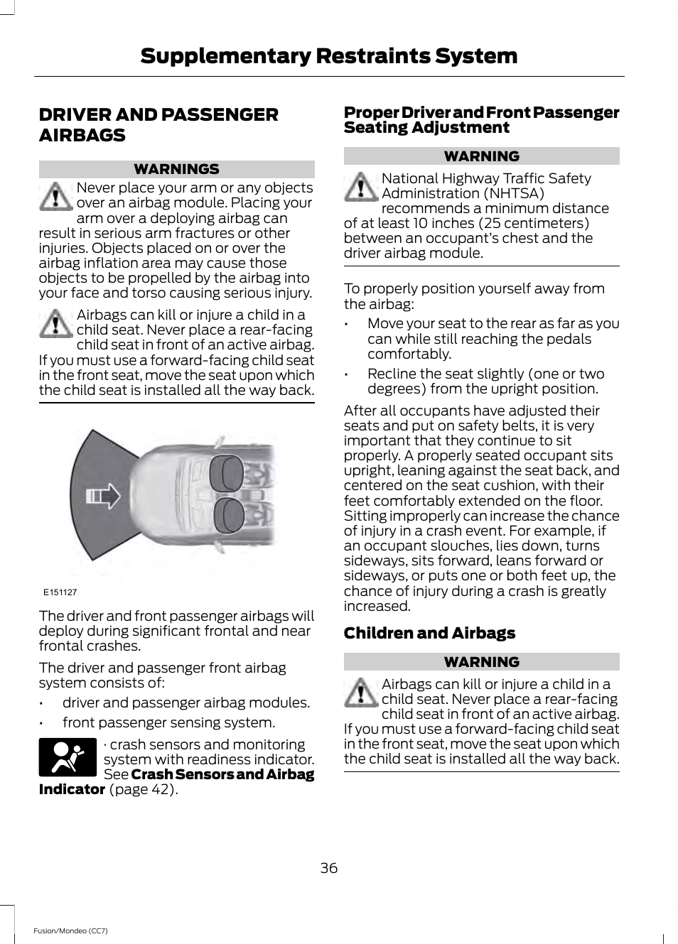 Driver and passenger airbags, Supplementary restraints system | FORD 2014 Fusion Hybrid v.2 User Manual | Page 39 / 478