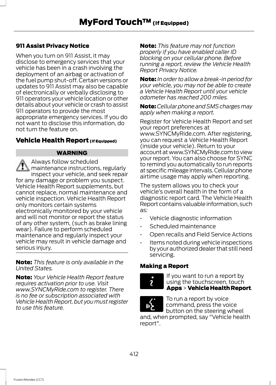 Myford touch | FORD 2014 Fusion Hybrid v.2 User Manual | Page 415 / 478