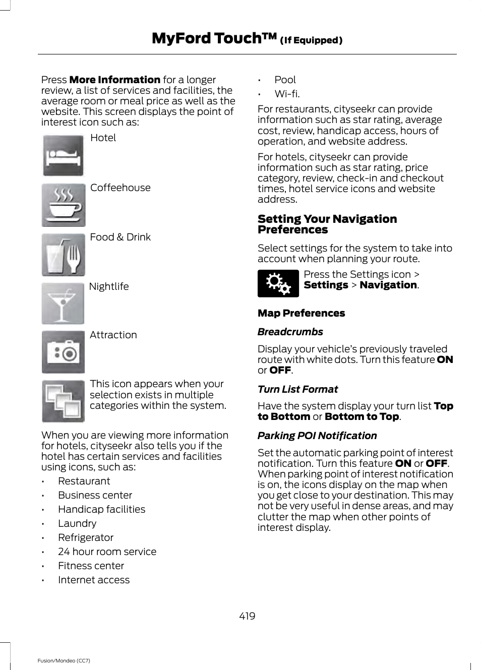 Myford touch | FORD 2014 Fusion Hybrid v.2 User Manual | Page 422 / 478