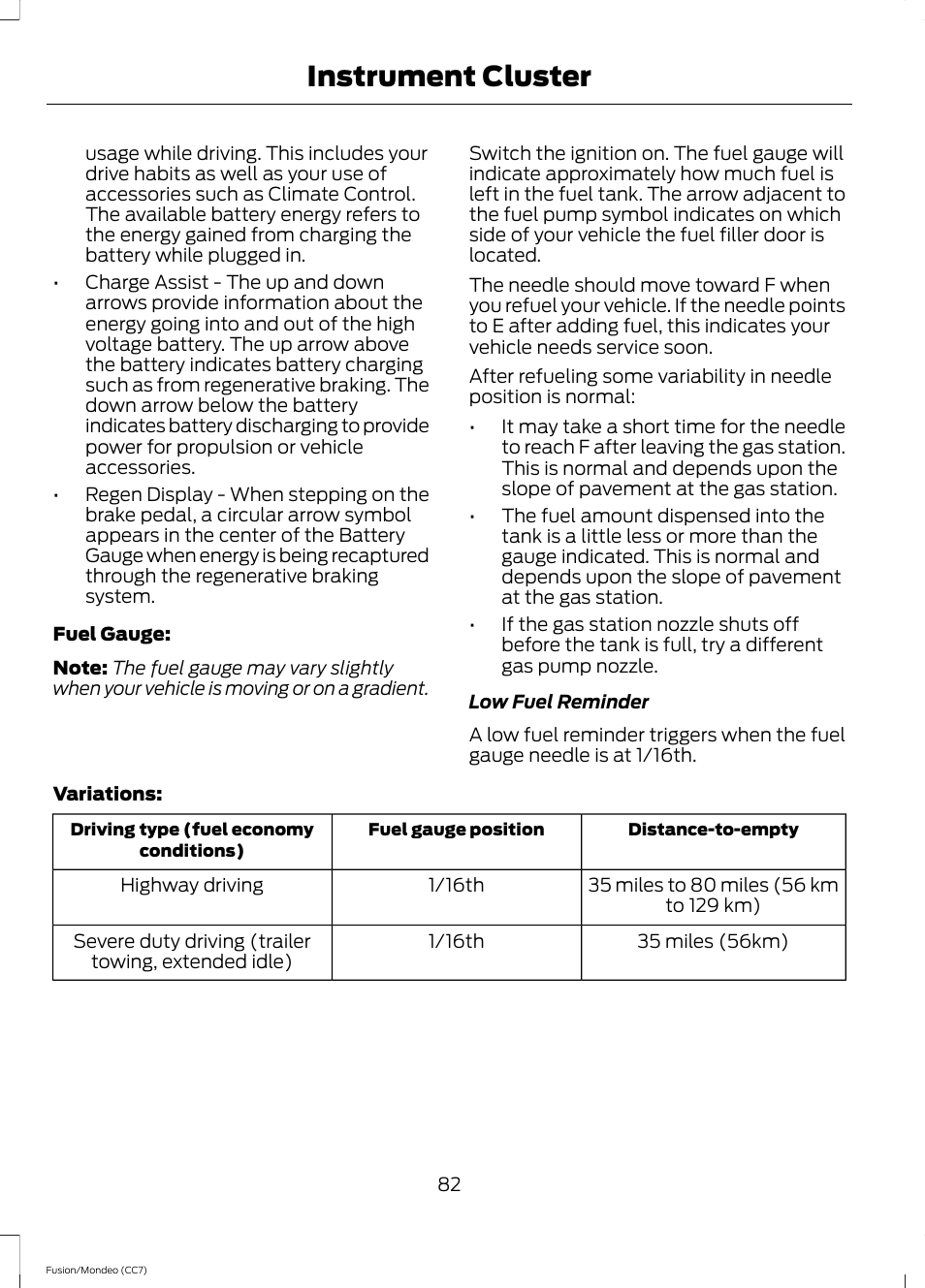 Instrument cluster | FORD 2014 Fusion Hybrid v.2 User Manual | Page 85 / 478
