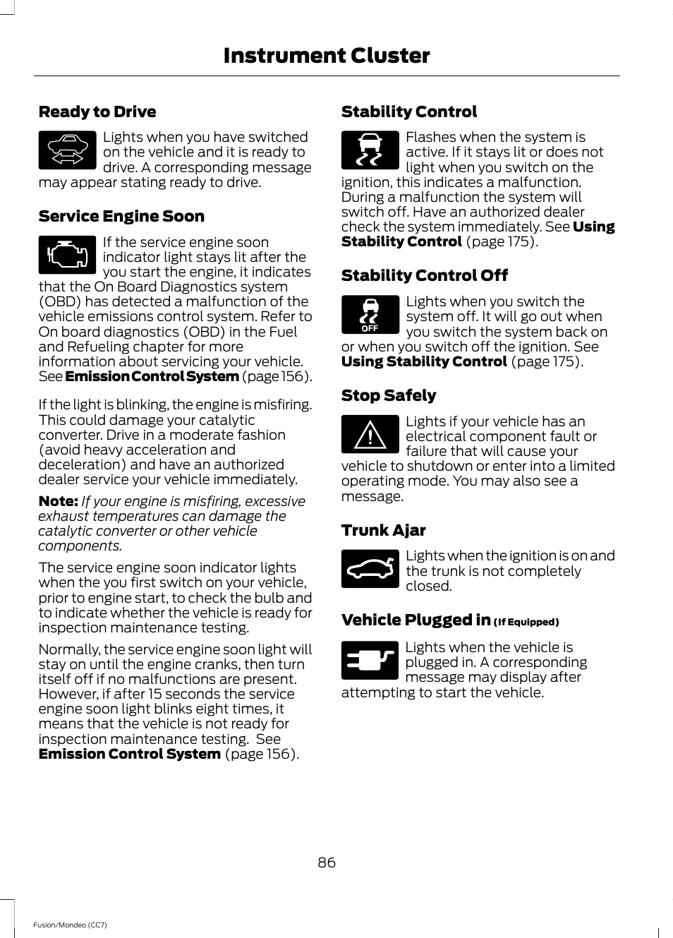 Instrument cluster | FORD 2014 Fusion Hybrid v.2 User Manual | Page 89 / 478