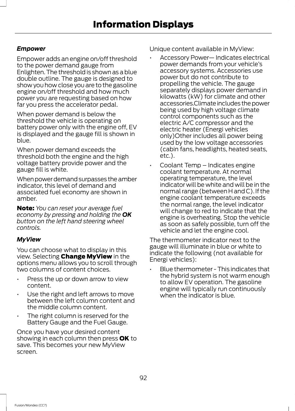 Information displays | FORD 2014 Fusion Hybrid v.2 User Manual | Page 95 / 478
