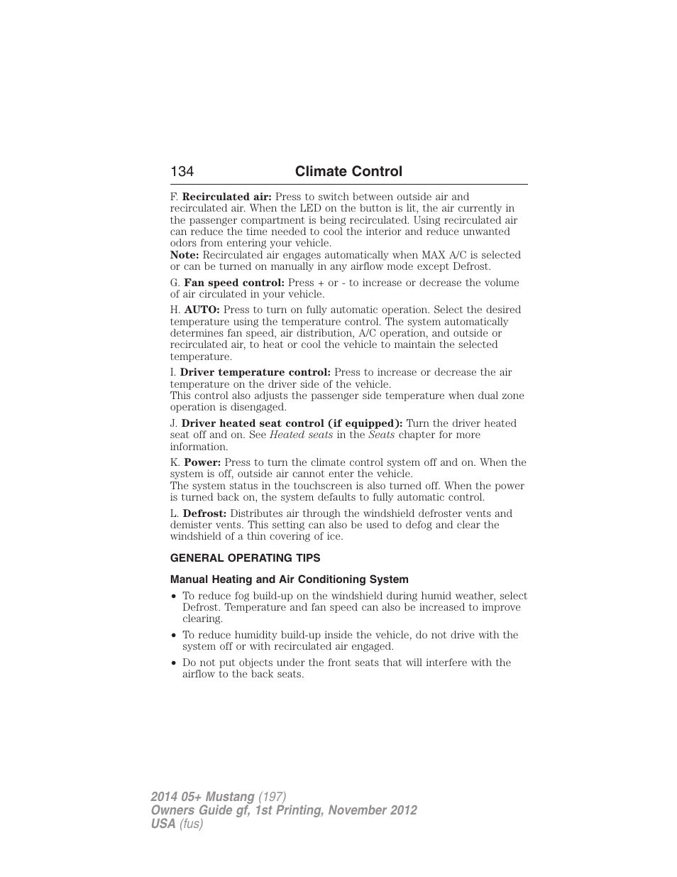 General operating tips, Manual heating and air conditioning system, 134 climate control | FORD 2014 Mustang v.1 User Manual | Page 135 / 461
