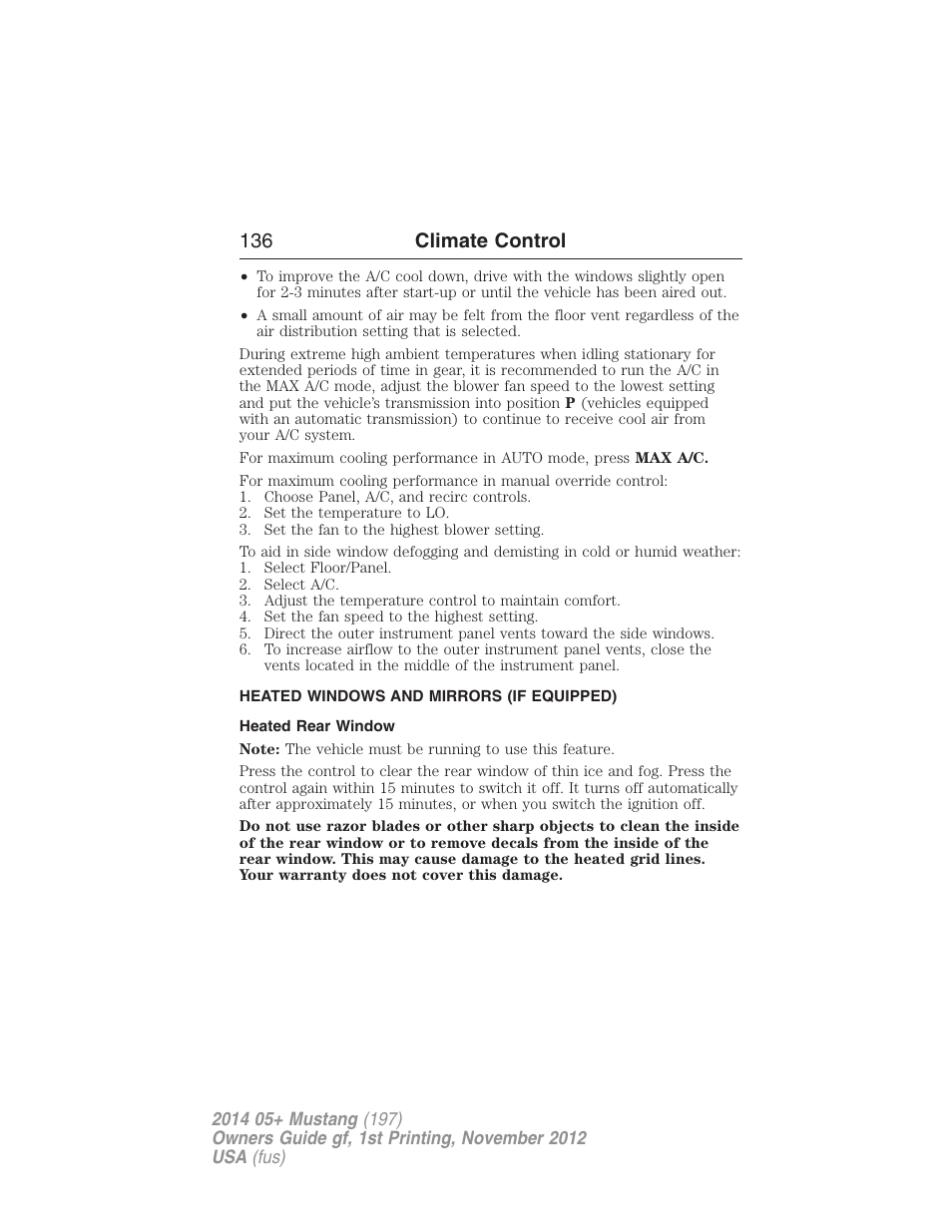 Heated windows and mirrors (if equipped), Heated rear window, Rear window defroster | 136 climate control | FORD 2014 Mustang v.1 User Manual | Page 137 / 461