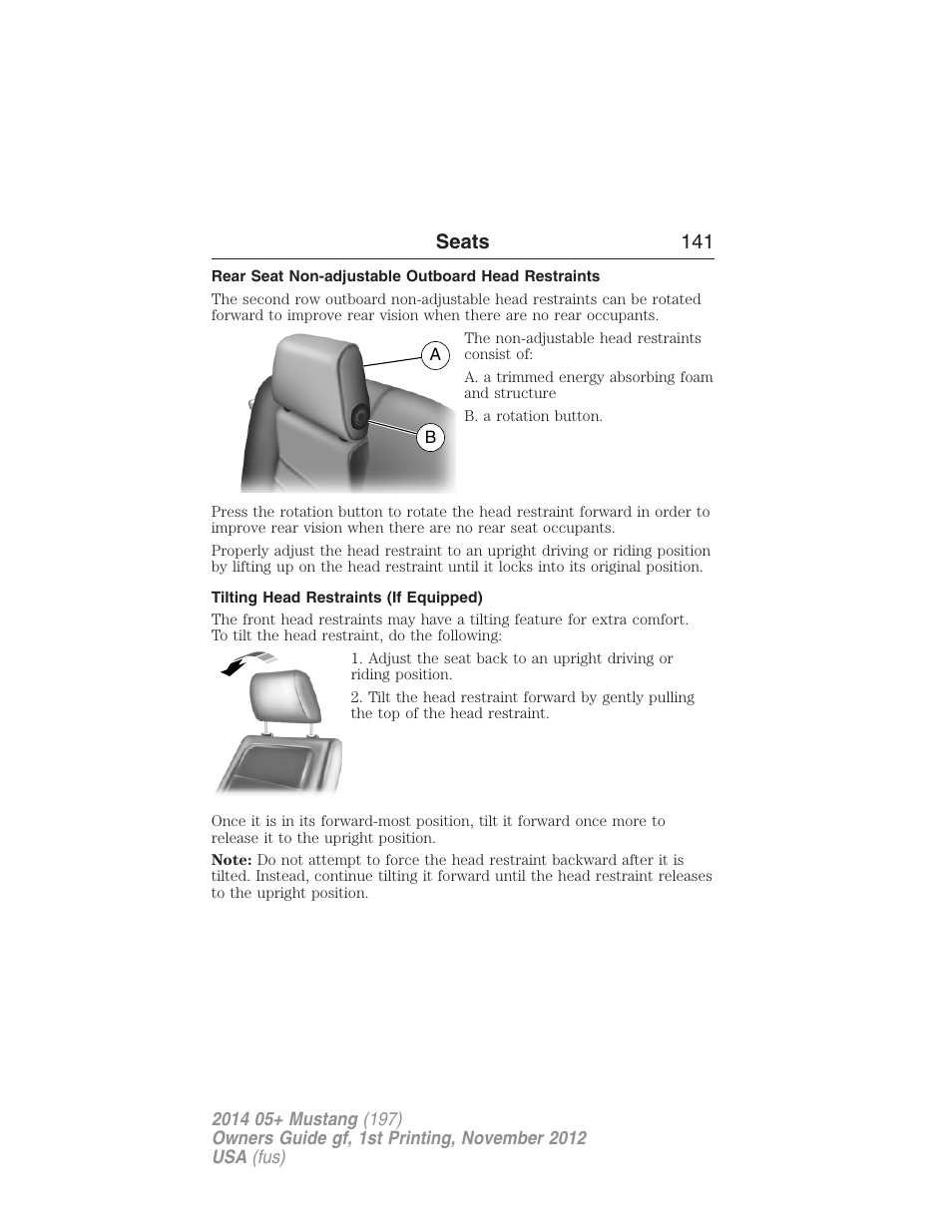 Rear seat non-adjustable outboard head restraints, Tilting head restraints (if equipped), Seats 141 | FORD 2014 Mustang v.1 User Manual | Page 142 / 461