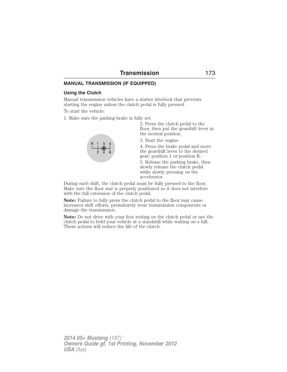 Manual transmission (if equipped), Using the clutch, Manual transmission | Transmission 173 | FORD 2014 Mustang v.1 User Manual | Page 174 / 461