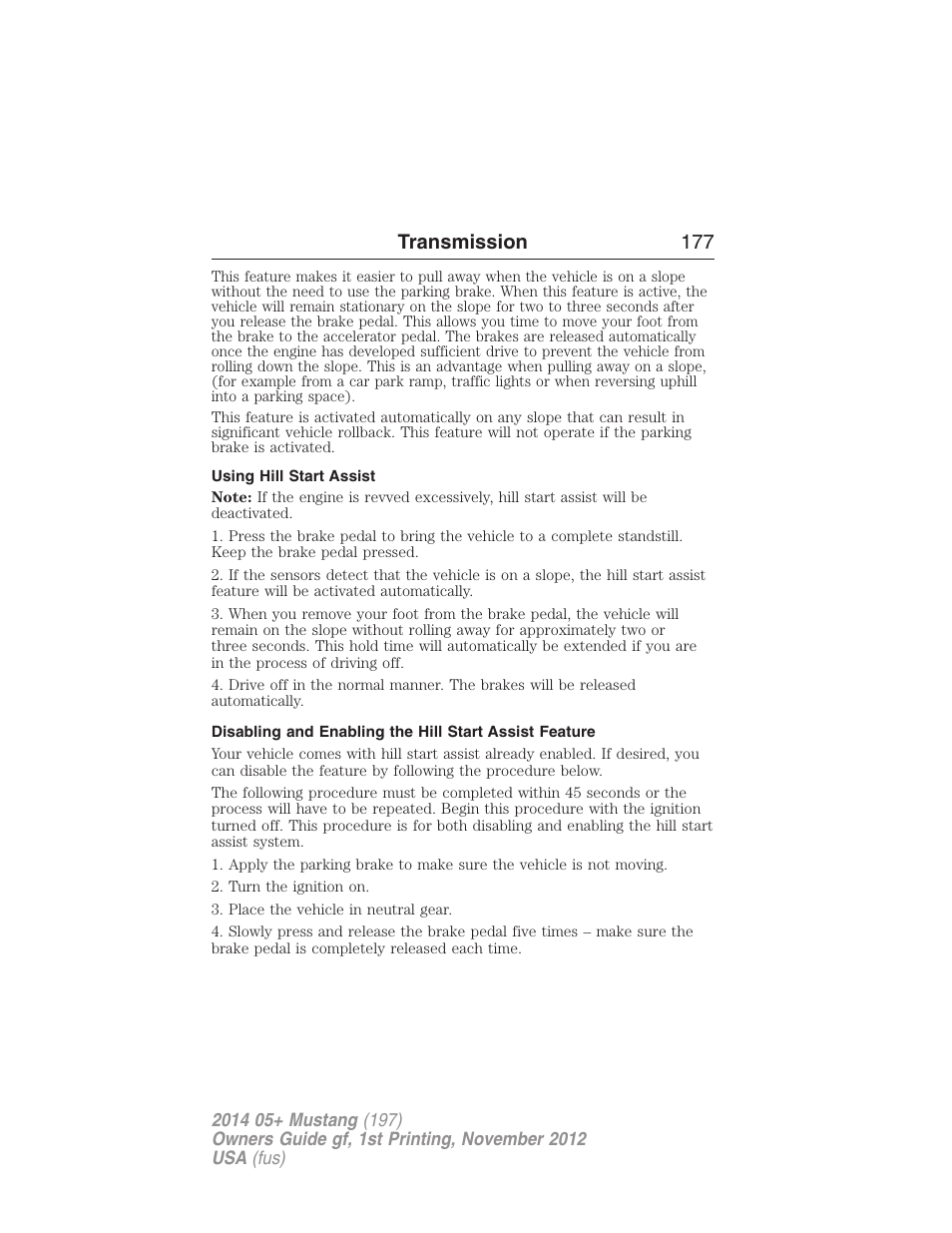 Using hill start assist, Transmission 177 | FORD 2014 Mustang v.1 User Manual | Page 178 / 461