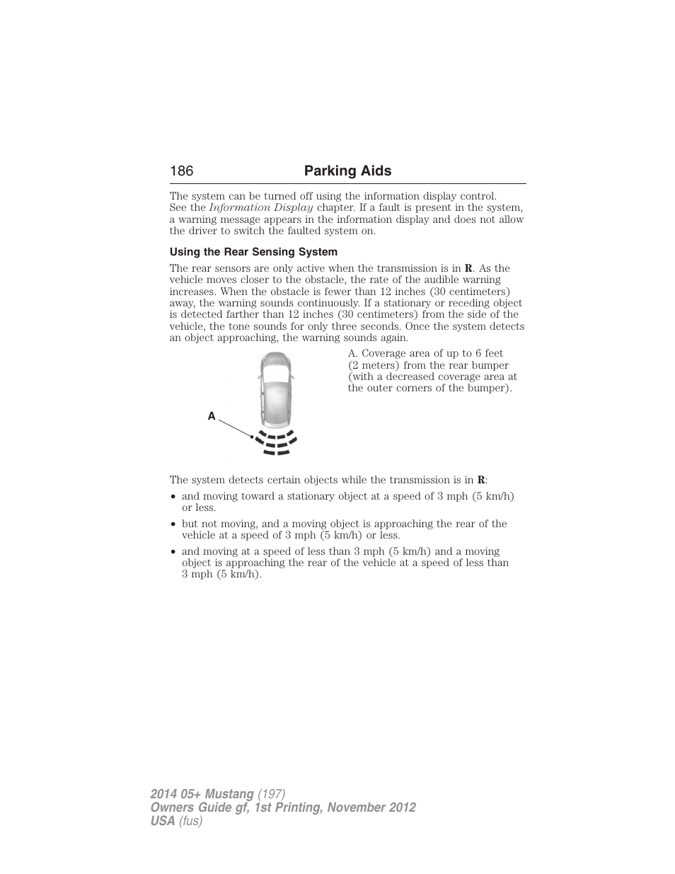 Using the rear sensing system, 186 parking aids | FORD 2014 Mustang v.1 User Manual | Page 187 / 461