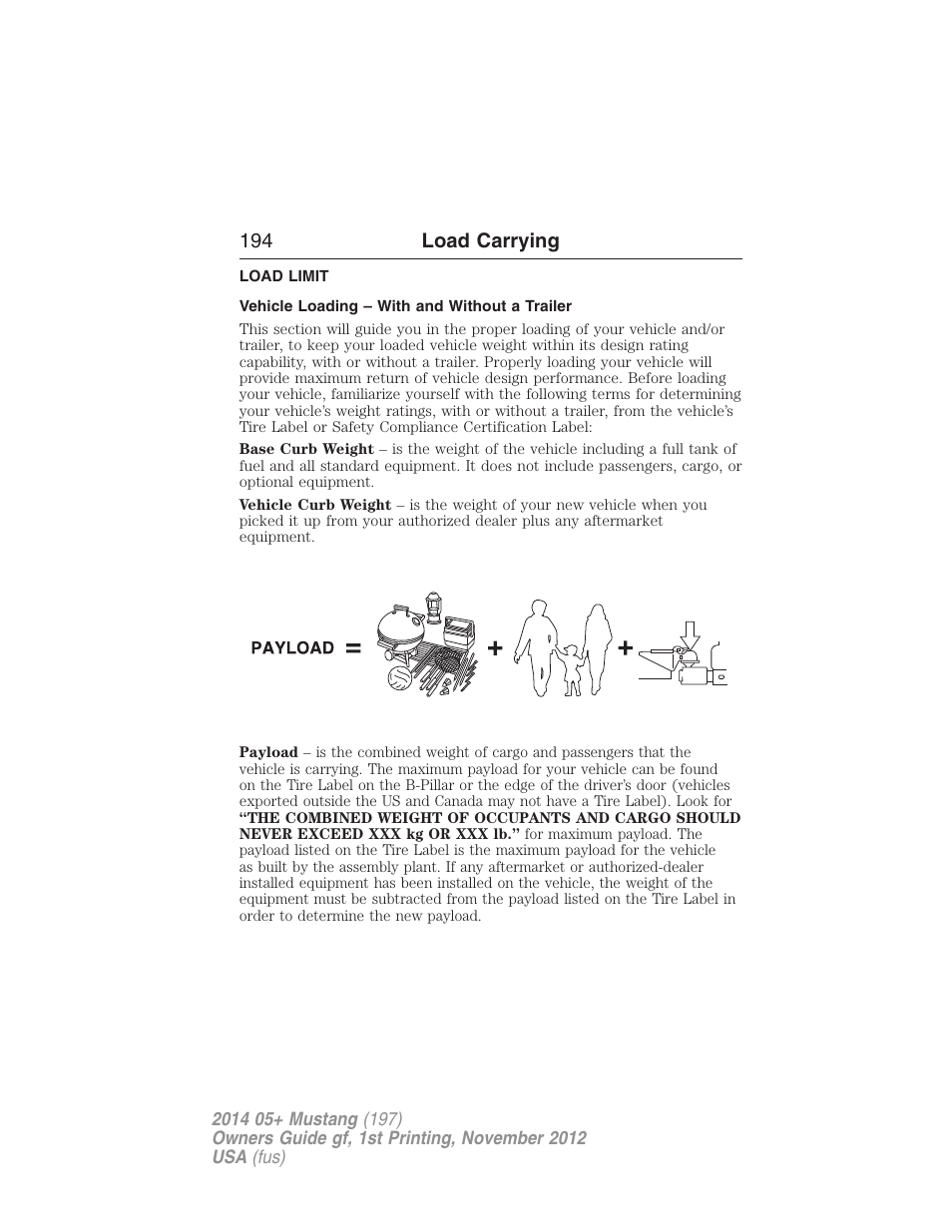 Load carrying, Load limit, Vehicle loading – with and without a trailer | Vehicle loading, 194 load carrying | FORD 2014 Mustang v.1 User Manual | Page 195 / 461