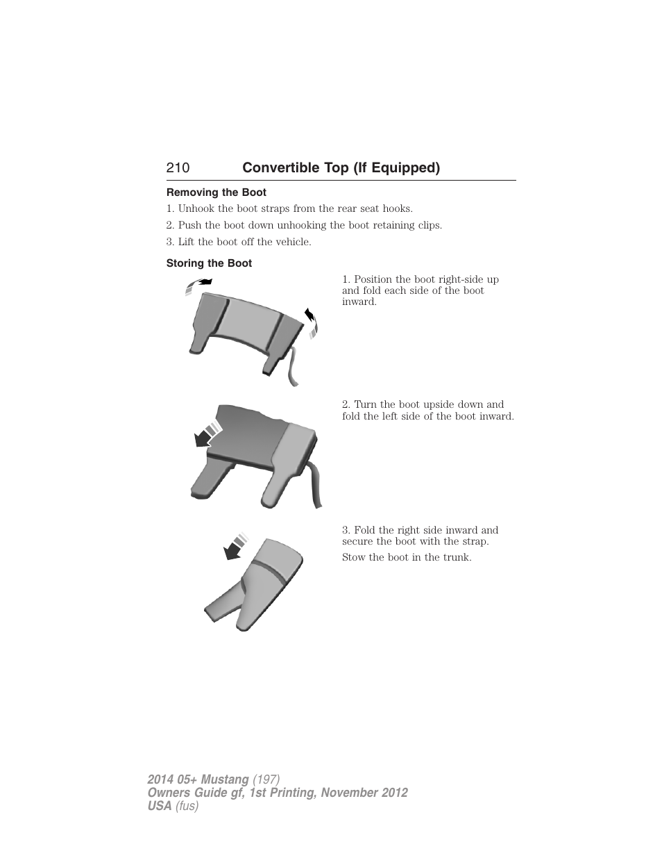 Removing the boot, Storing the boot, 210 convertible top (if equipped) | FORD 2014 Mustang v.1 User Manual | Page 211 / 461