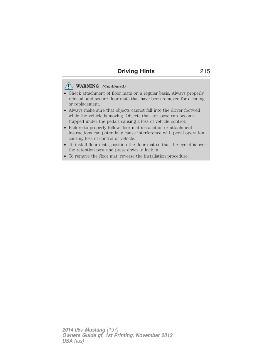 Driving hints 215 | FORD 2014 Mustang v.1 User Manual | Page 216 / 461