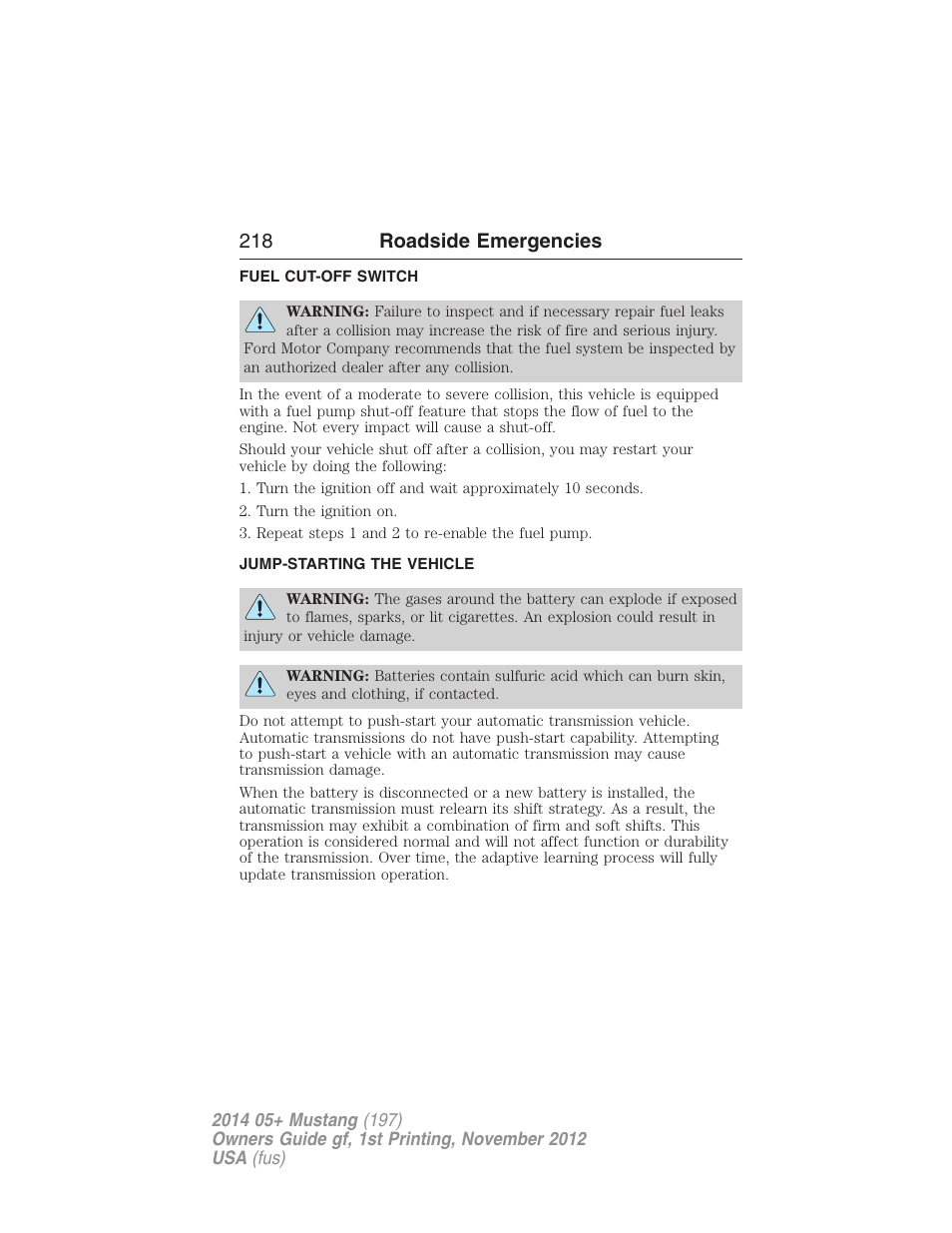 Fuel cut-off switch, Jump-starting the vehicle, 218 roadside emergencies | FORD 2014 Mustang v.1 User Manual | Page 219 / 461