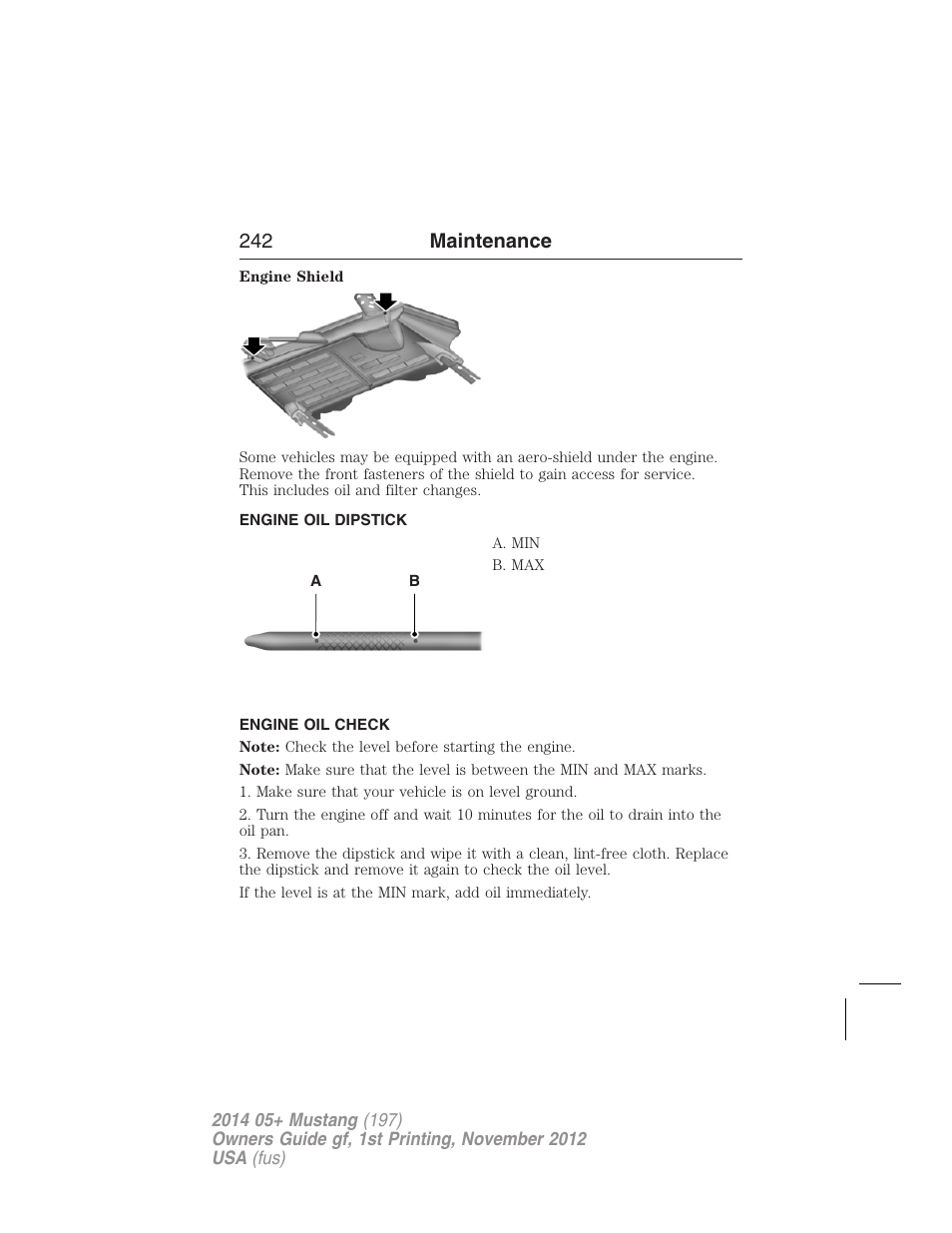 Engine oil dipstick, Engine oil check, 242 maintenance | FORD 2014 Mustang v.1 User Manual | Page 243 / 461