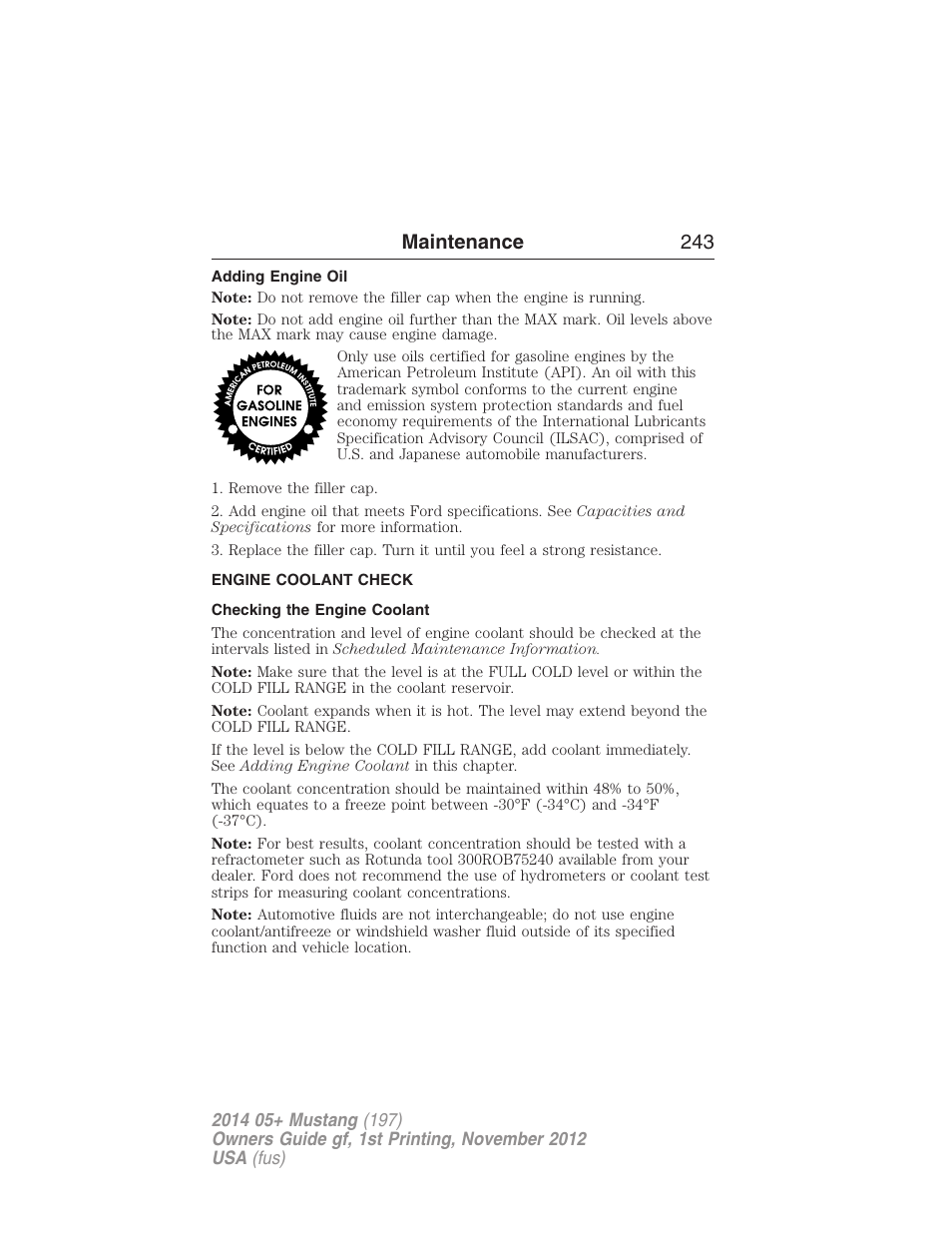 Adding engine oil, Engine coolant check, Checking the engine coolant | Maintenance 243 | FORD 2014 Mustang v.1 User Manual | Page 244 / 461