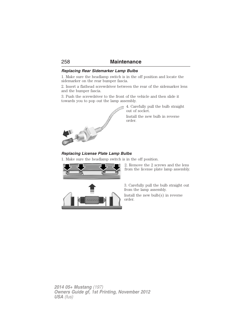 Replacing rear sidemarker lamp bulbs, Replacing license plate lamp bulbs, 258 maintenance | FORD 2014 Mustang v.1 User Manual | Page 259 / 461