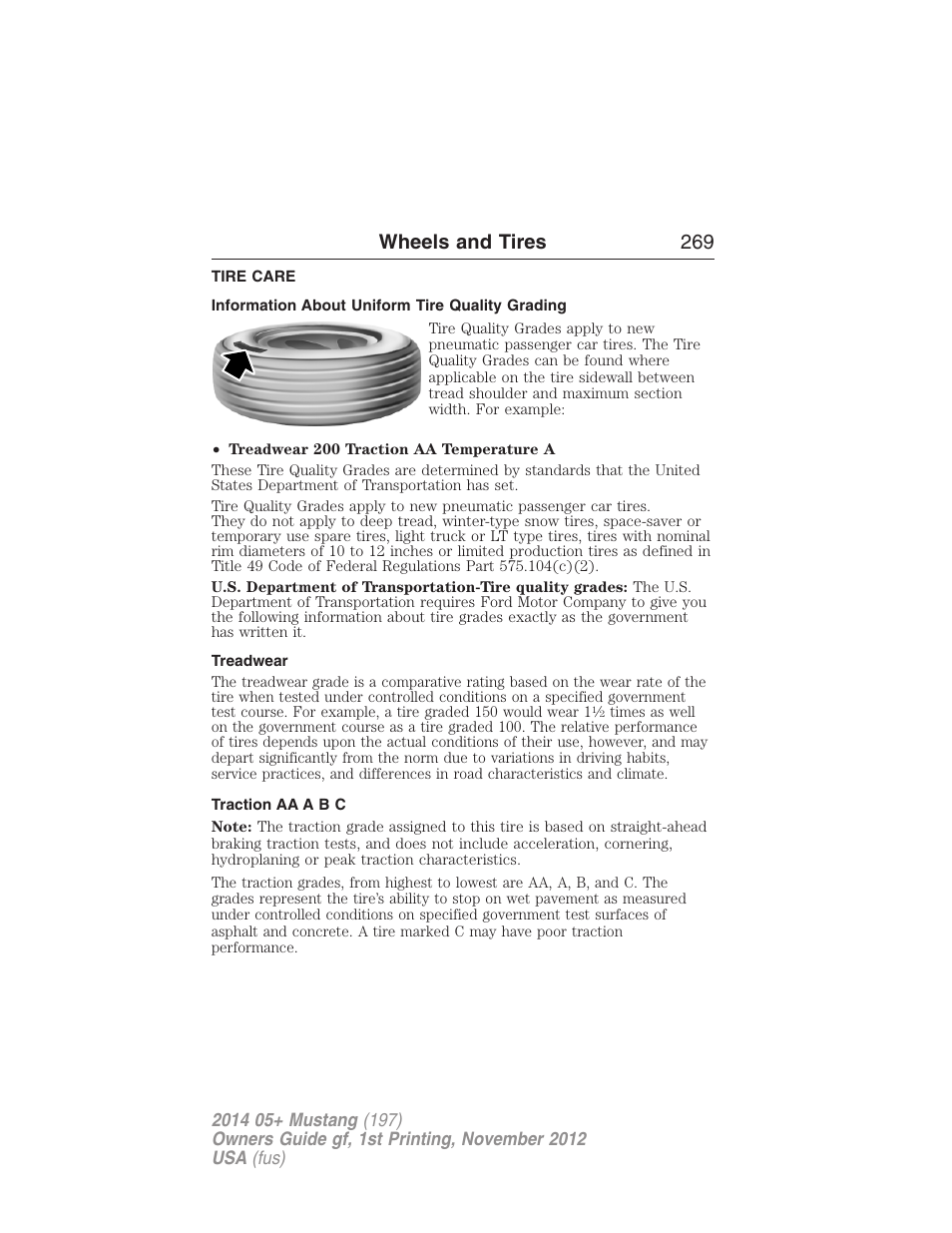 Wheels and tires, Tire care, Information about uniform tire quality grading | Treadwear, Traction aa a b c, Wheels and tires 269 | FORD 2014 Mustang v.1 User Manual | Page 270 / 461