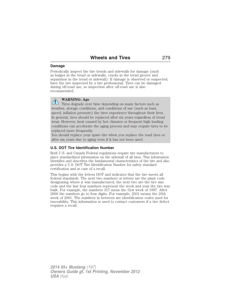 Damage, U.s. dot tire identification number, Wheels and tires 279 | FORD 2014 Mustang v.1 User Manual | Page 280 / 461
