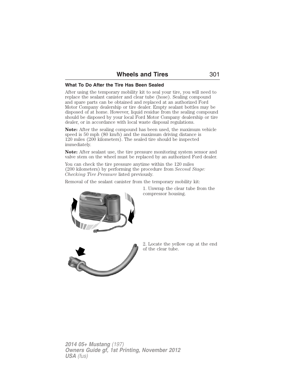 What to do after the tire has been sealed, Wheels and tires 301 | FORD 2014 Mustang v.1 User Manual | Page 302 / 461