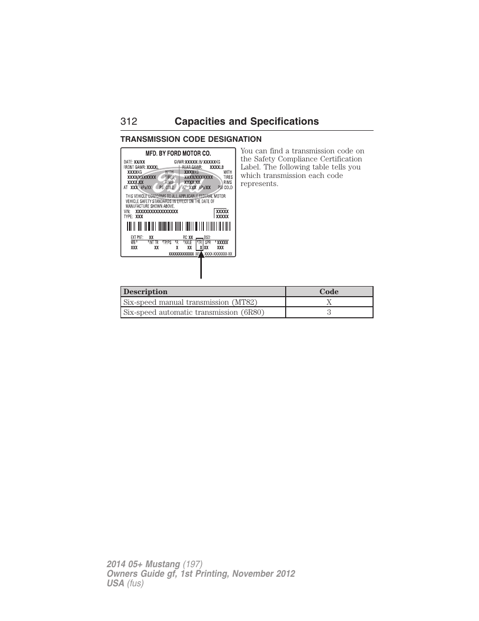 Transmission code designation, 312 capacities and specifications | FORD 2014 Mustang v.1 User Manual | Page 313 / 461