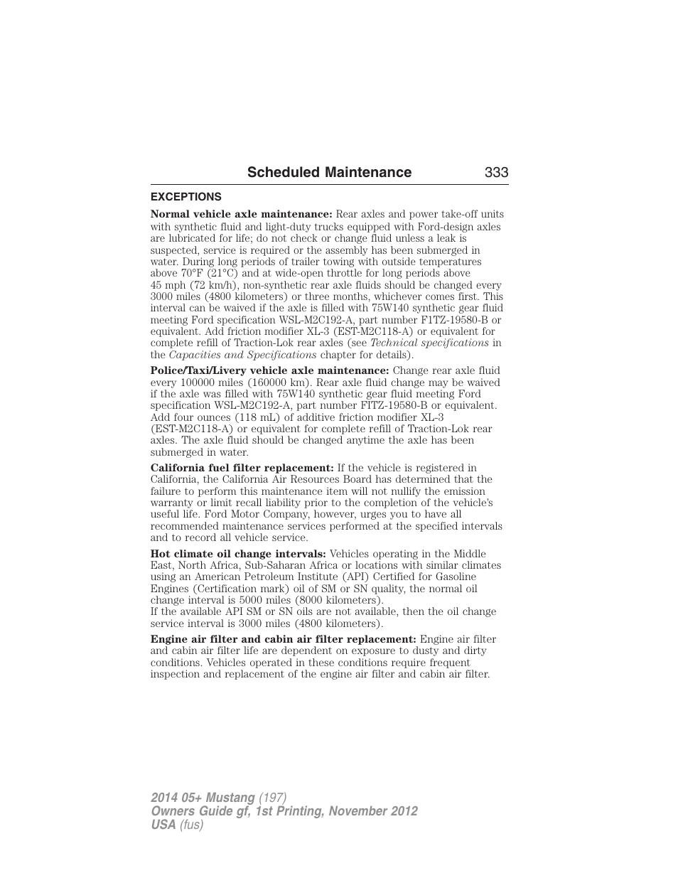 Exceptions, Scheduled maintenance 333 | FORD 2014 Mustang v.1 User Manual | Page 334 / 461