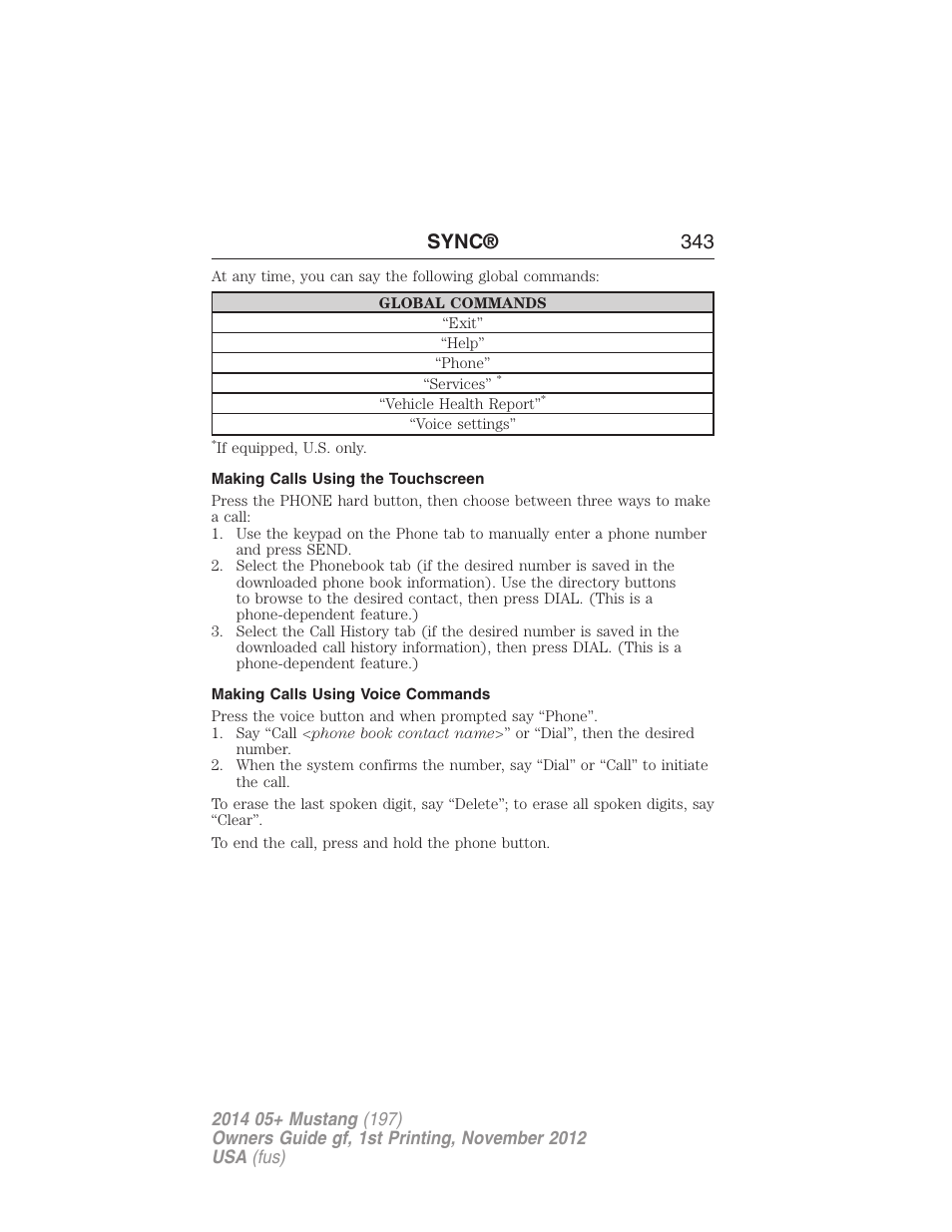 Making calls using the touchscreen, Making calls using voice commands, Sync® 343 | FORD 2014 Mustang v.1 User Manual | Page 344 / 461