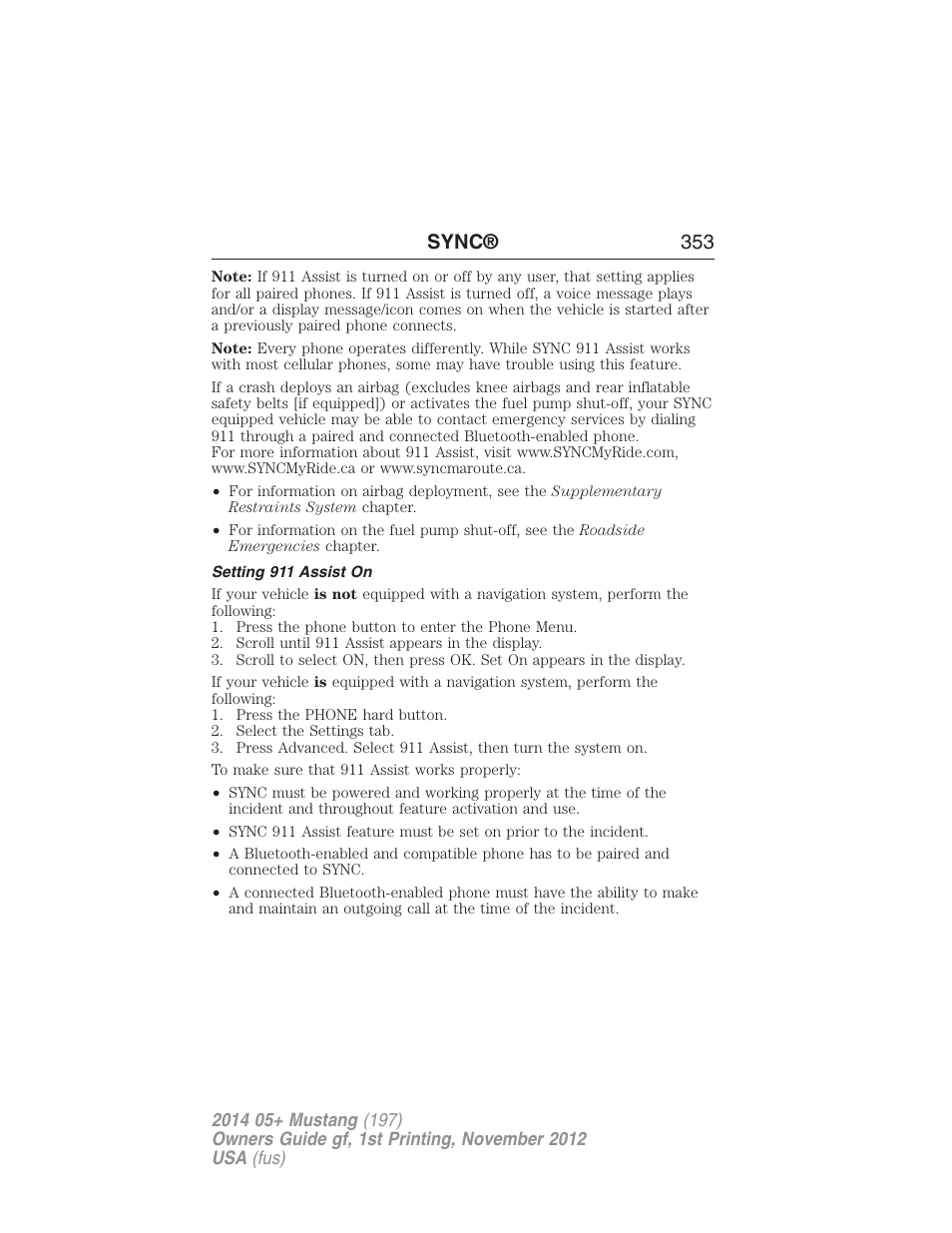 Setting 911 assist on, Sync® 353 | FORD 2014 Mustang v.1 User Manual | Page 354 / 461