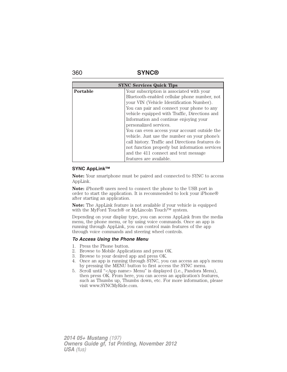 Sync applink, To access using the phone menu, 360 sync | FORD 2014 Mustang v.1 User Manual | Page 361 / 461
